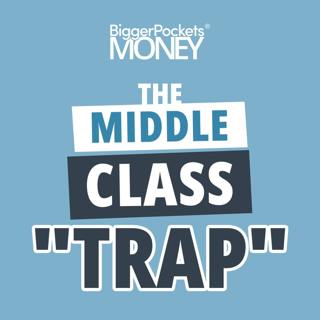 450: The “Middle Class Trap” That’s Keeping You in Debt
