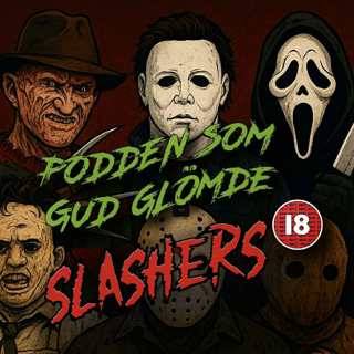 28. Toppen/botten: Slasher