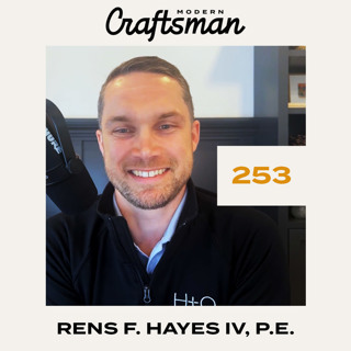 #253 - Rens Hayes of H+O Structural Engineering