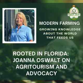 Rooted in Florida: Joanna Oswalt on Agritourism and Advocacy