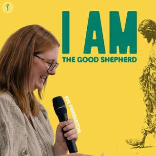 I AM The Good Shepherd (Eve Pemberton)
