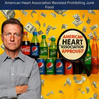 American Heart Association Resisted Prohibiting Junk Food
