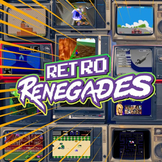 Retro Renegades - Episode: Shut Your Face!