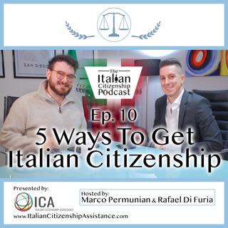 How to get Italian Citizenship - Top 5 Ways Overview