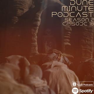 Dune: Part Two - Episode 18