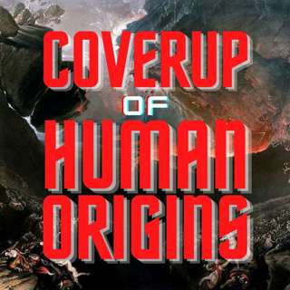 Episode 92: Coverup of Human Origins