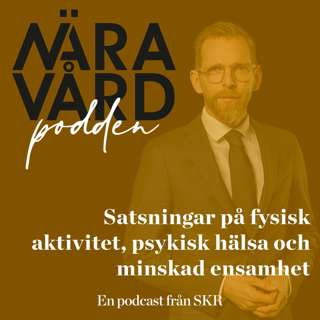Satsningar på fysisk aktivitet, psykisk hälsa och minskad ensamhet