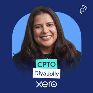 Xero CPTO on Building an Agentic AI Platform to Manage Multiple Agents | Diya Jolly | E289