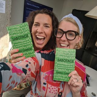 Ep 110: Sabotage - how to silence your inner critic and get out of your own way with Emma Gannon