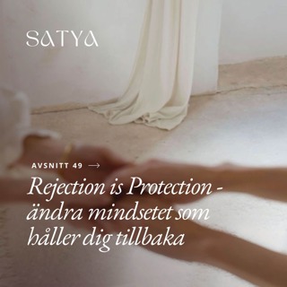 Rejection is Protection - ändra mindsetet som håller dig tillbaka