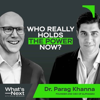 Parag Khanna On The End of Choosing Sides and How The Global Order Is Changing