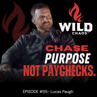 #55 - Wild Adventures and Conservation Conversations w/Lucas Paugh