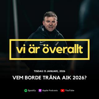 Vem borde träna AIK 2026?