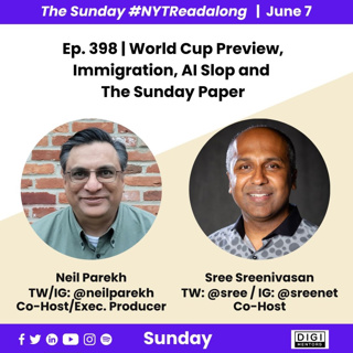 Ep. 398 - World Cup Preview, Immigration, AI Slop and The Sunday Paper