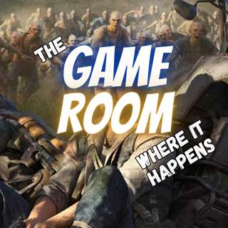 The Game Room Where It Happens - Days Gone