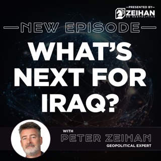 What’s Next for Iraq? || Peter Zeihan