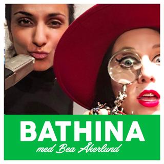Bathina - en podcast med Bea Åkerlund