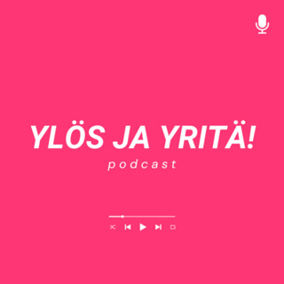 55: Erkka Niemi - "En voi lähteä yrittämään, jos minulla ei ole pääomaa"