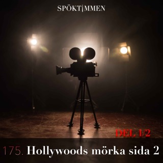 175. Hollywoods mörka sida 2 – Del 1