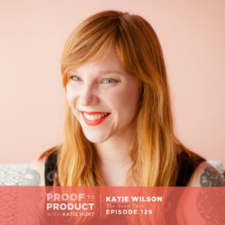 129 | Owning 2 brick & mortar shops and wholesale business with Katie Wilson, Crush, Touch & The Good Twin