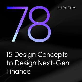 #78 15 Design Concepts to Design Next-Gen Finance