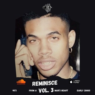 REMINISCE VOL 3- FROM A MAN'S HEART