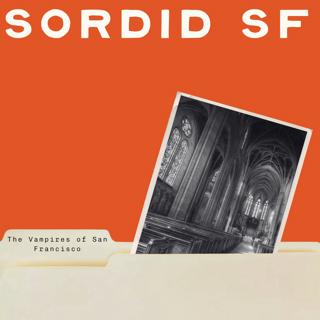 The Vampires of San Francisco