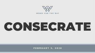 CONSECRATE