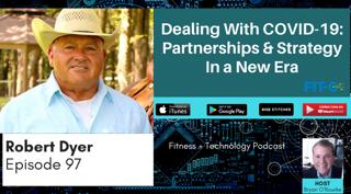 097 Dealing With COVID-19: Partnerships & Strategy In a New Era