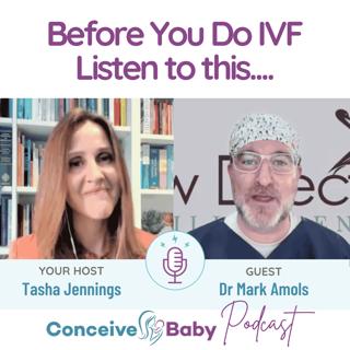 Before You Do IVF - Listen to this...