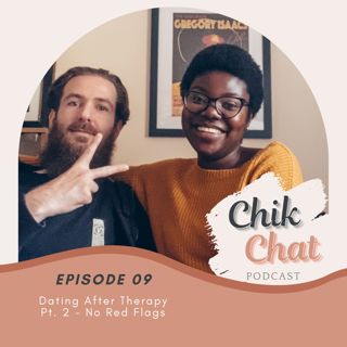 Dating After Therapy pt 2 - No Red Flags
