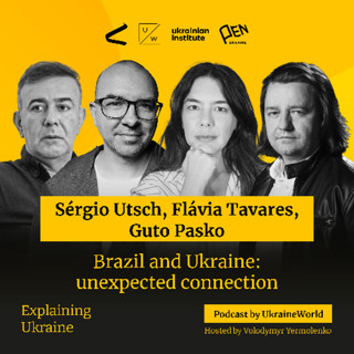 Brazil and Ukraine: Unexpected Connections