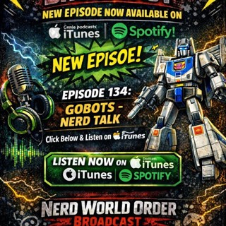 EP 134: GoBots Review