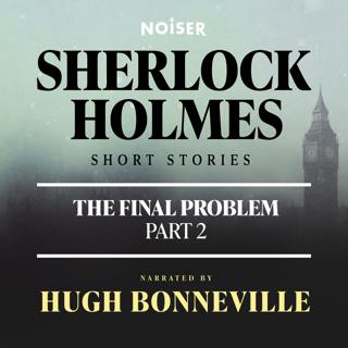 The Final Problem: Part Two