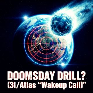 3I/Atlas "Wakeup Call": Why 27 Nations Are Drilling for Doomsday (Planetary Defense or Panic?)