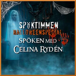 Spöken med Celina Rydén (REPRIS)