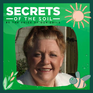 7: Soil Microbiology; Weed Management with Compost Tea and How That Happens; Post Fire Soil Reclamation; Nutritional Value of Natural Foods With Dr. Mary Cole