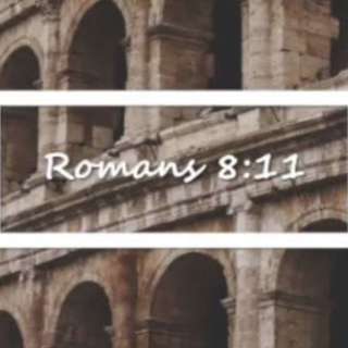Romans 8:11