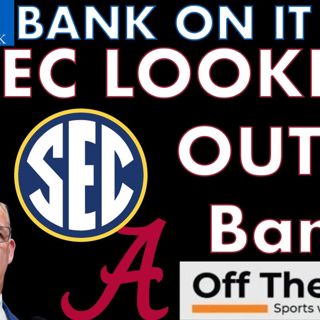 Greg Sankey will LOSE HIS MIND if Bama misses CFP again, ESPN analyst says