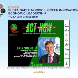 The Modern India Podcast #58-Sustainable Nordics: Green Innovation and Economic Leadership + Q&A with Erik Solheim