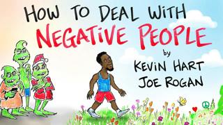 How to Deal with Negative People - Kevin Hart & Joe Rogan | After Skool