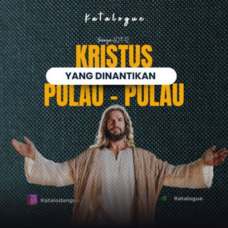 Kristus Yang Dinantikan Pulau-Pulau
