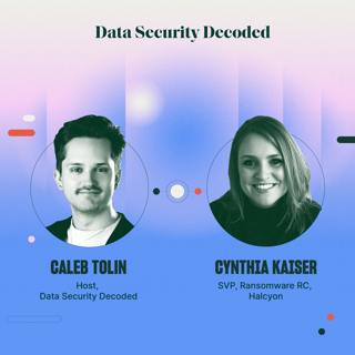 The Terrorist Designation: A New Red Line for Ransomware with Cynthia Kaiser