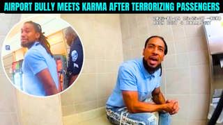 Airport Bully Meets Karma After Terrorizing Passengers