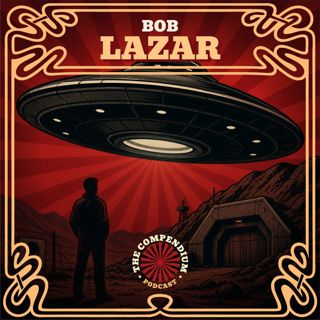 Bob Lazar: The Area 51 UFO Claim That Changed Everything