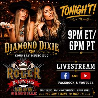 Diamond Dixie I Roger The Wild Child Show