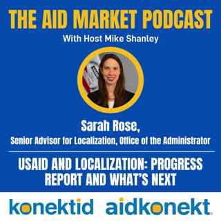 Ep 30: USAID and Localization: Progress Report and What's Next
