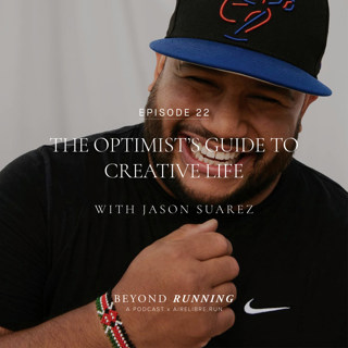 The Optimist's Guide to Creative Life with Jason Suarez