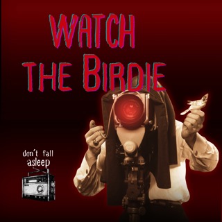 Watch the Birdie