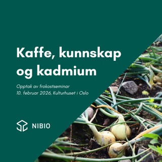 Kaffe, kunnskap og kadmium